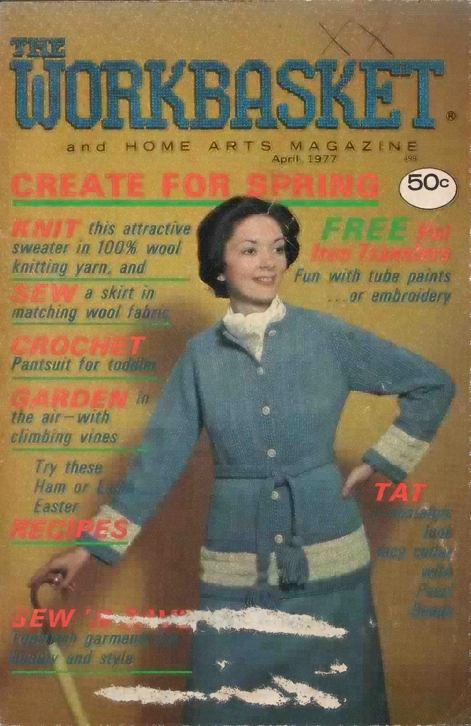 The Workbasket and Home Arts Magazine, April 1977 (Volume 42, Number 7)