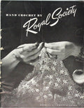 Hand Crochet by Royal Society, Book No. 4, 1945