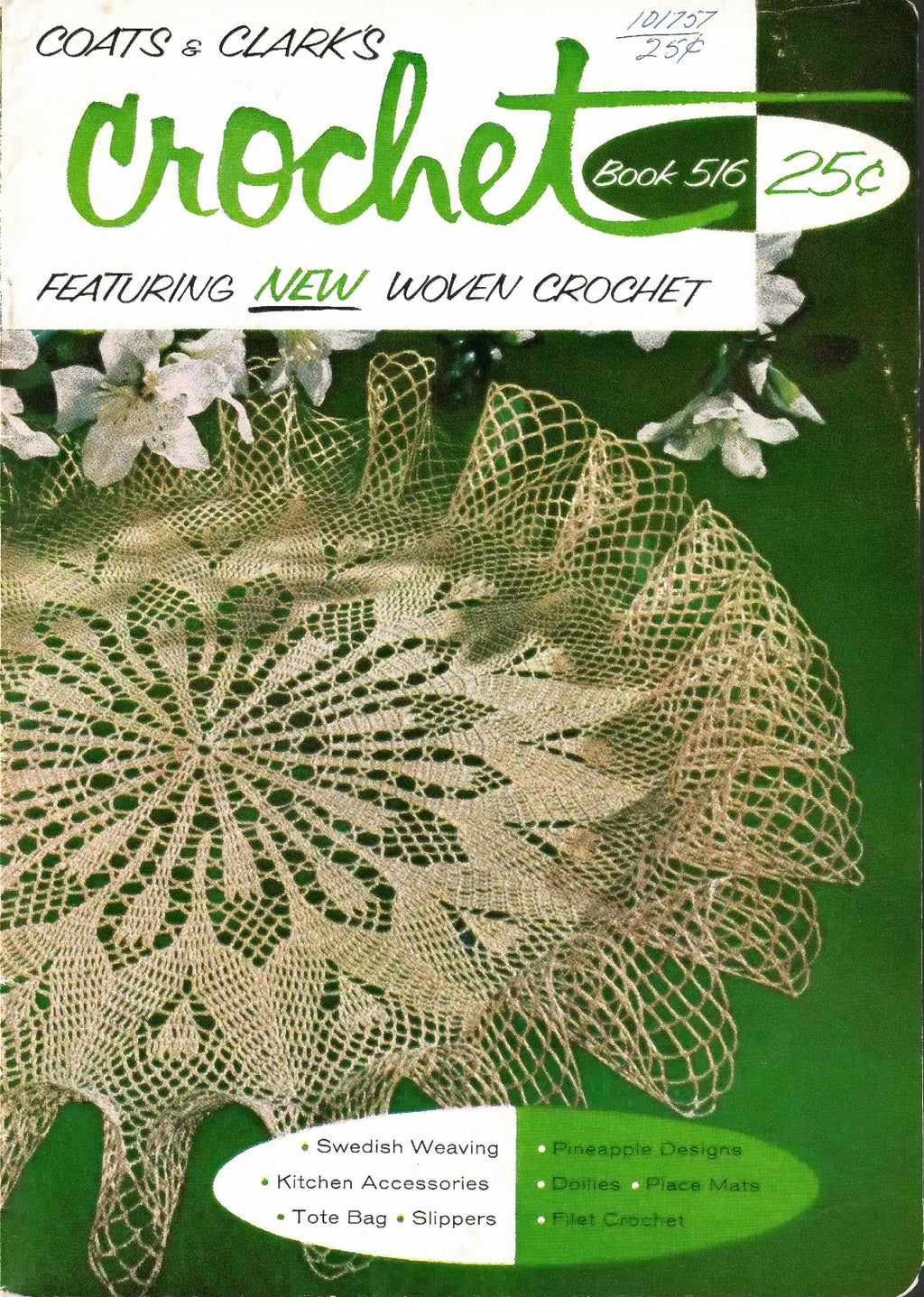 Coats & Clark’s Crochet, Book No. 516, 1957 (First Edition) – Featuring New Woven Crochet