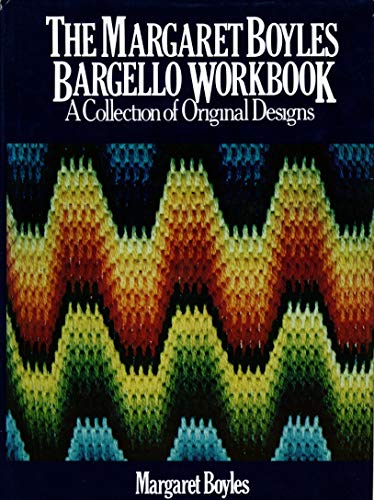 The Margaret Boyles Bargello Workbook — Macmillan, 1976