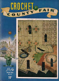 Crochet ‘County Fair’, Book No. 51, Lily Mills, 1950