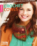 Crochet Cowls — Leisure Arts Leaflet 5837, 2012