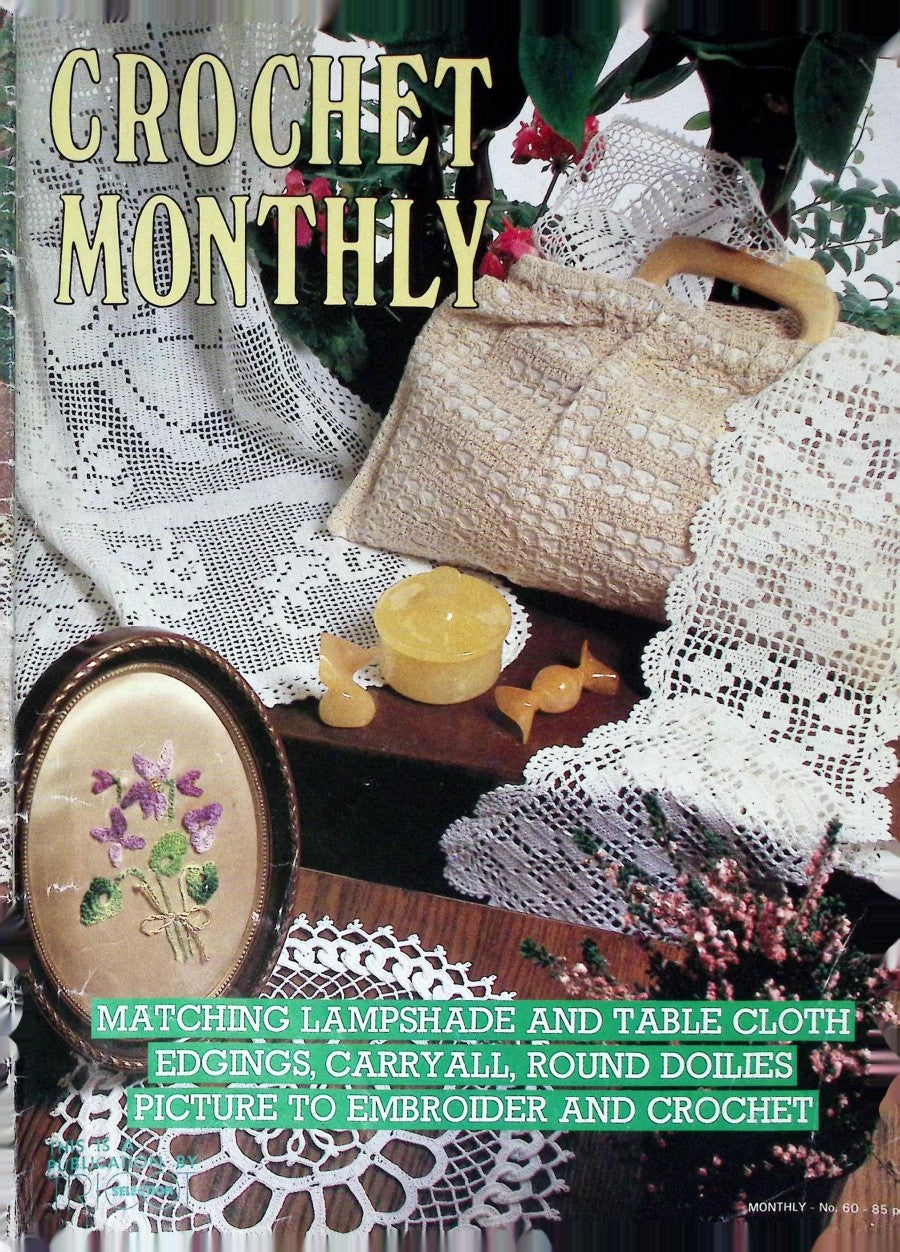 Crochet Monthly Number 60 — Les Éditions de Saxe, 1984