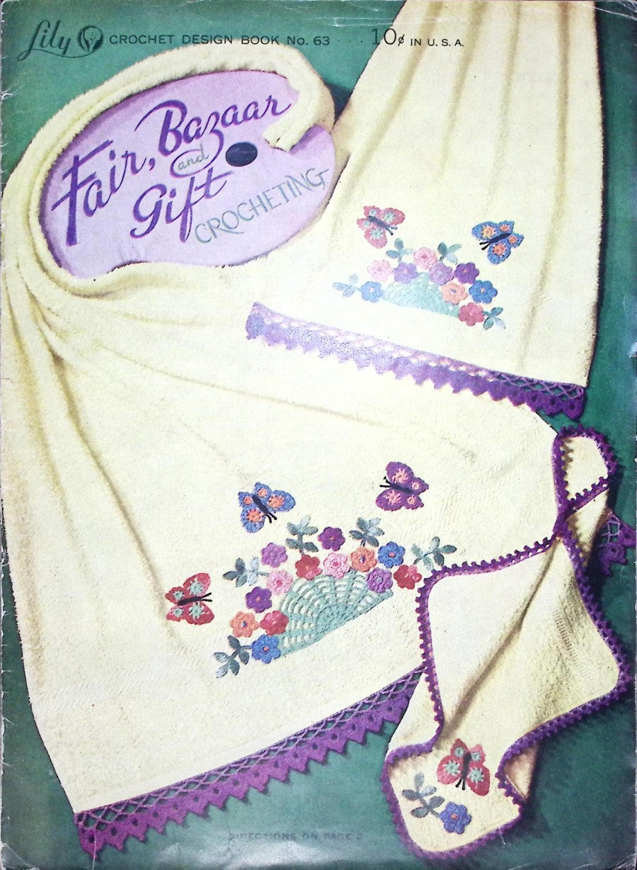 Fair, Bazaar and Gift Crocheting — Lily Design Book No. 63, 1952