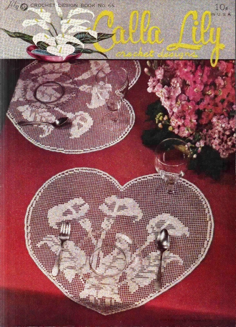 Calla Lily Crochet Designs — Lily Crochet Design Book No. 65, 1952