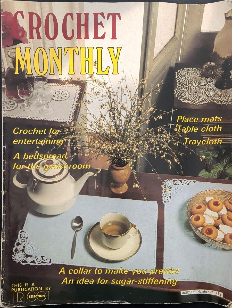 Crochet Monthly Number 67 — Les Éditions de Saxe, 1985