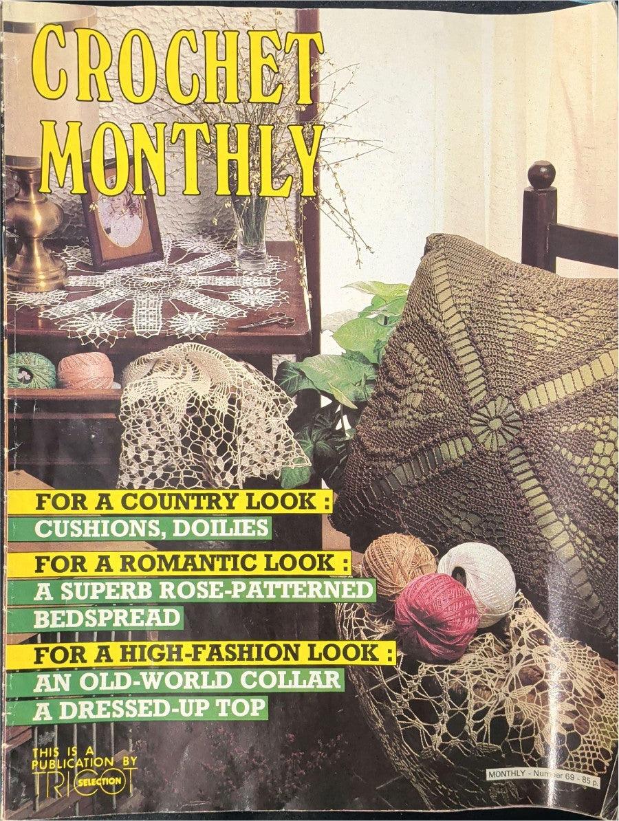 Crochet Monthly Number 69 — Les Éditions de Saxe, 1985