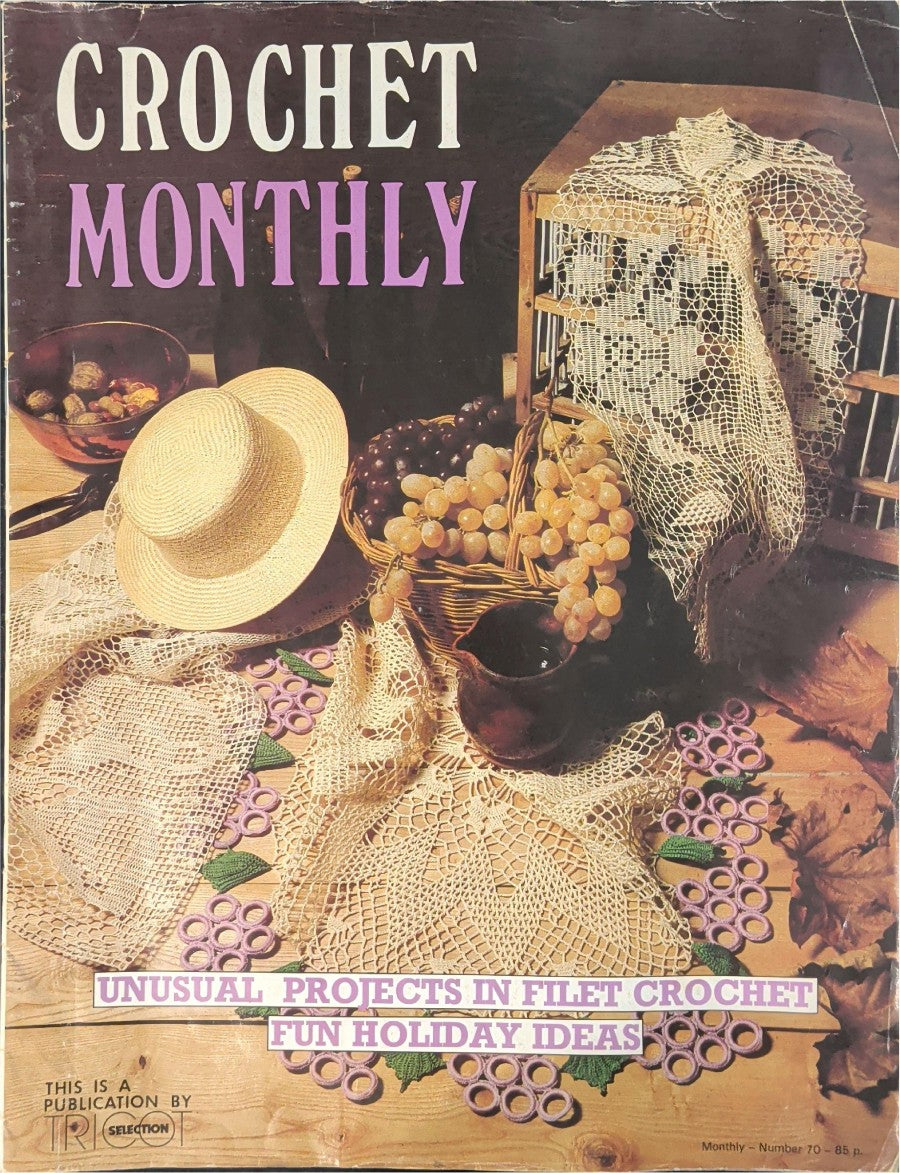 Crochet Monthly Number 70 — Les Éditions de Saxe, 1985