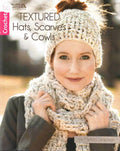 Textured Hats, Scarves & Cowls — Leisure Arts Leaflet 7100, 2017