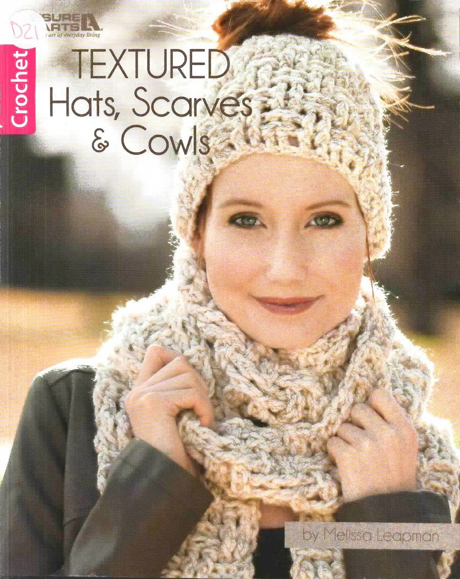 Textured Hats, Scarves & Cowls — Leisure Arts Leaflet 7100, 2017