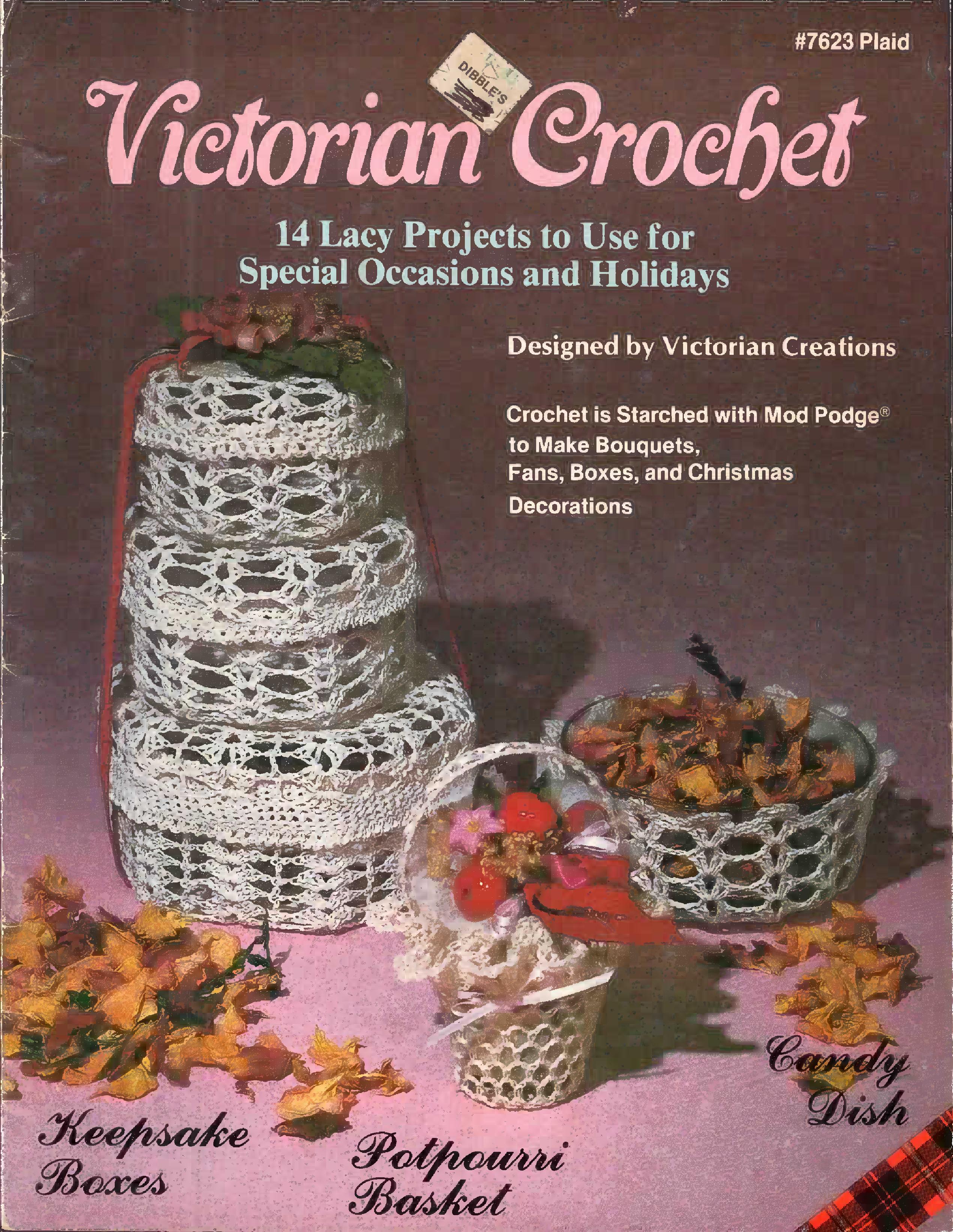 Victorian Crochet – 14 Lacy Projects to Use for Special Occasions and Holidays, 1983