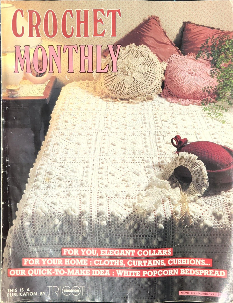 Crochet Monthly Number 77 — Les Éditions de Saxe, 1986