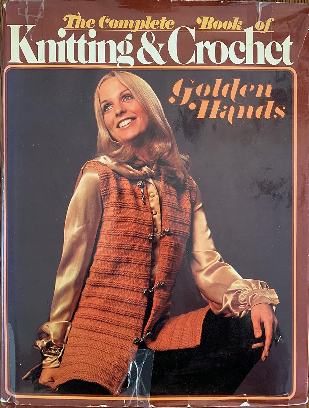 The Complete Book of Knitting & Crochet Golden Hands (1972)