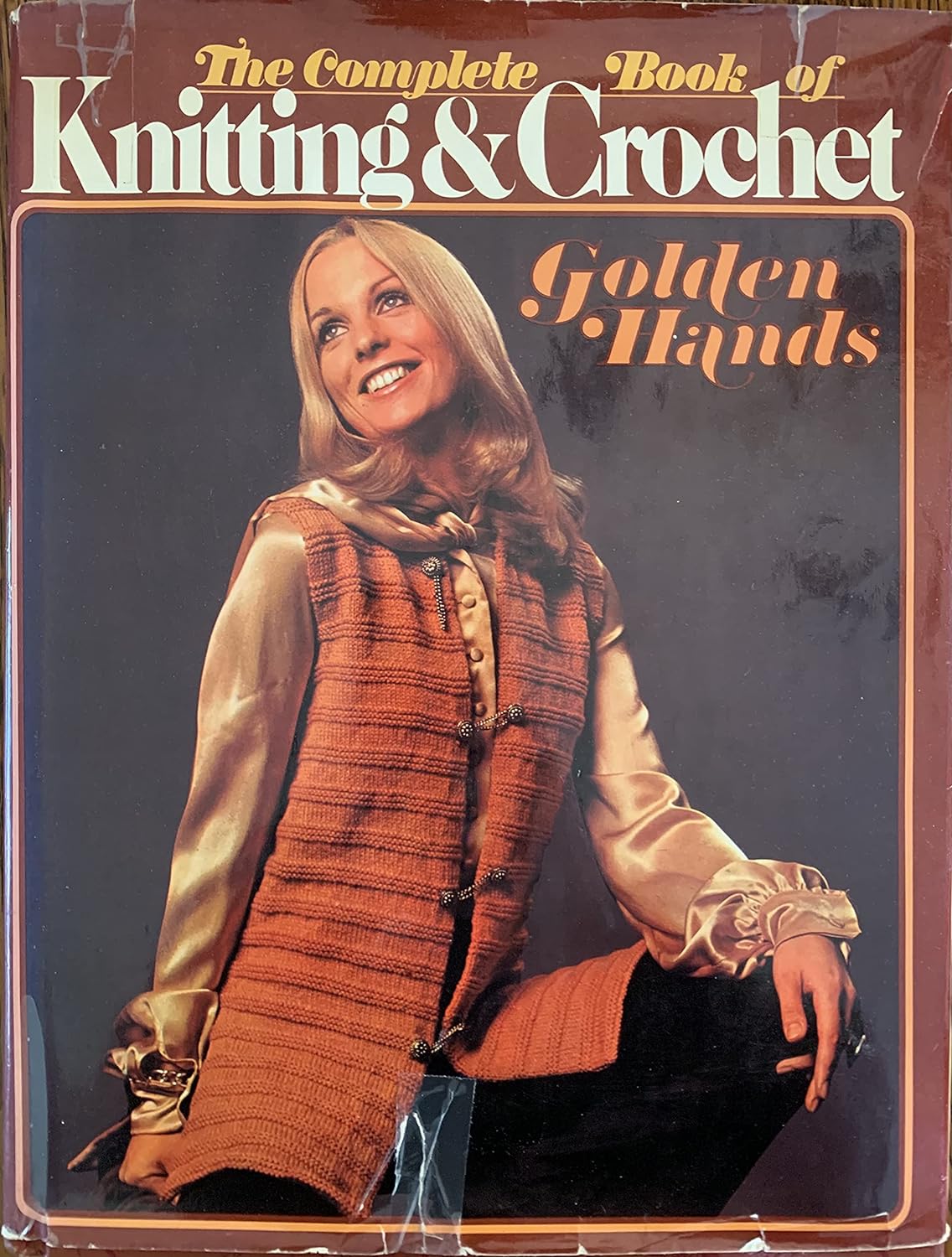 The Complete Book of Knitting & Crochet Golden Hands (1972)