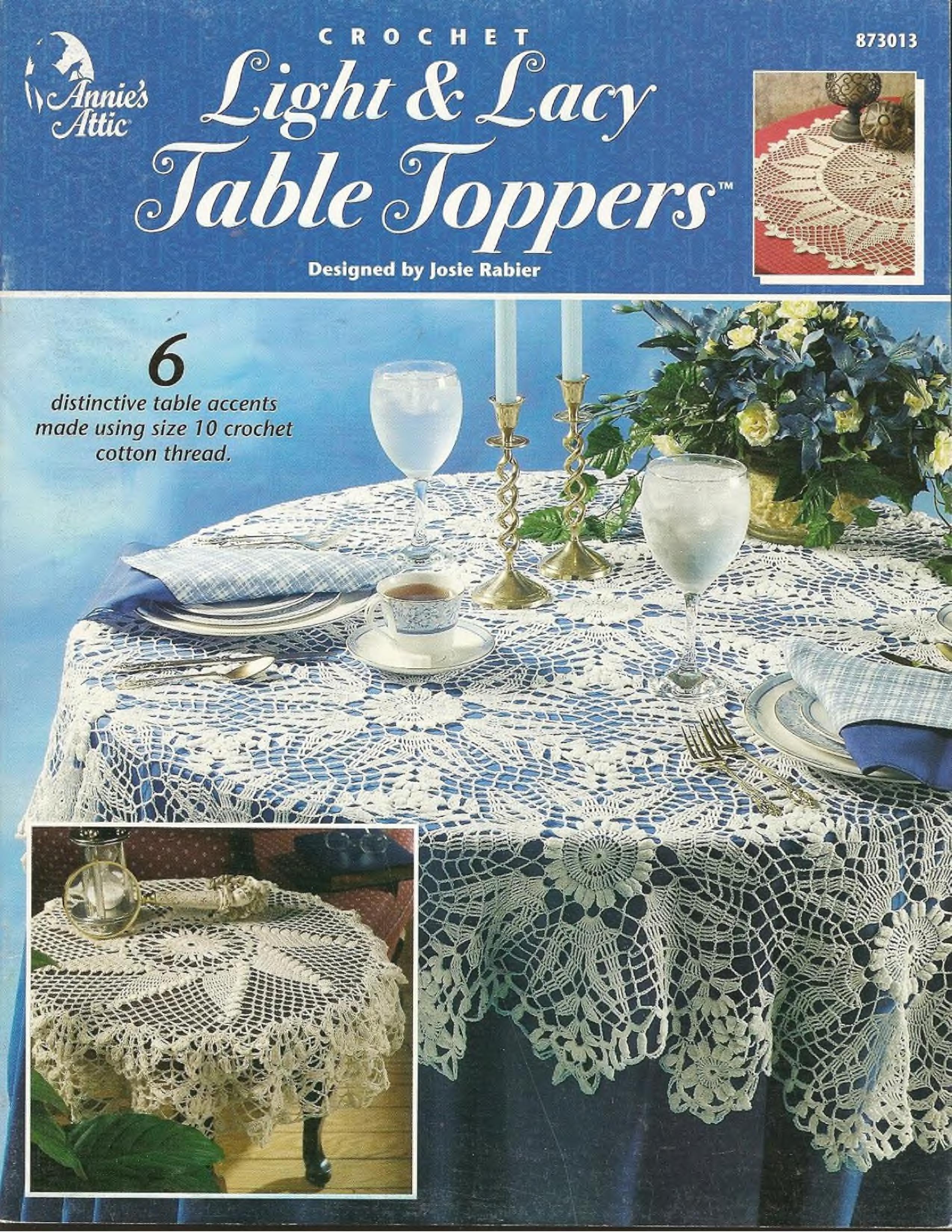 Light & Lacy Table Toppers (Annie’s Attic #873013), published 1999