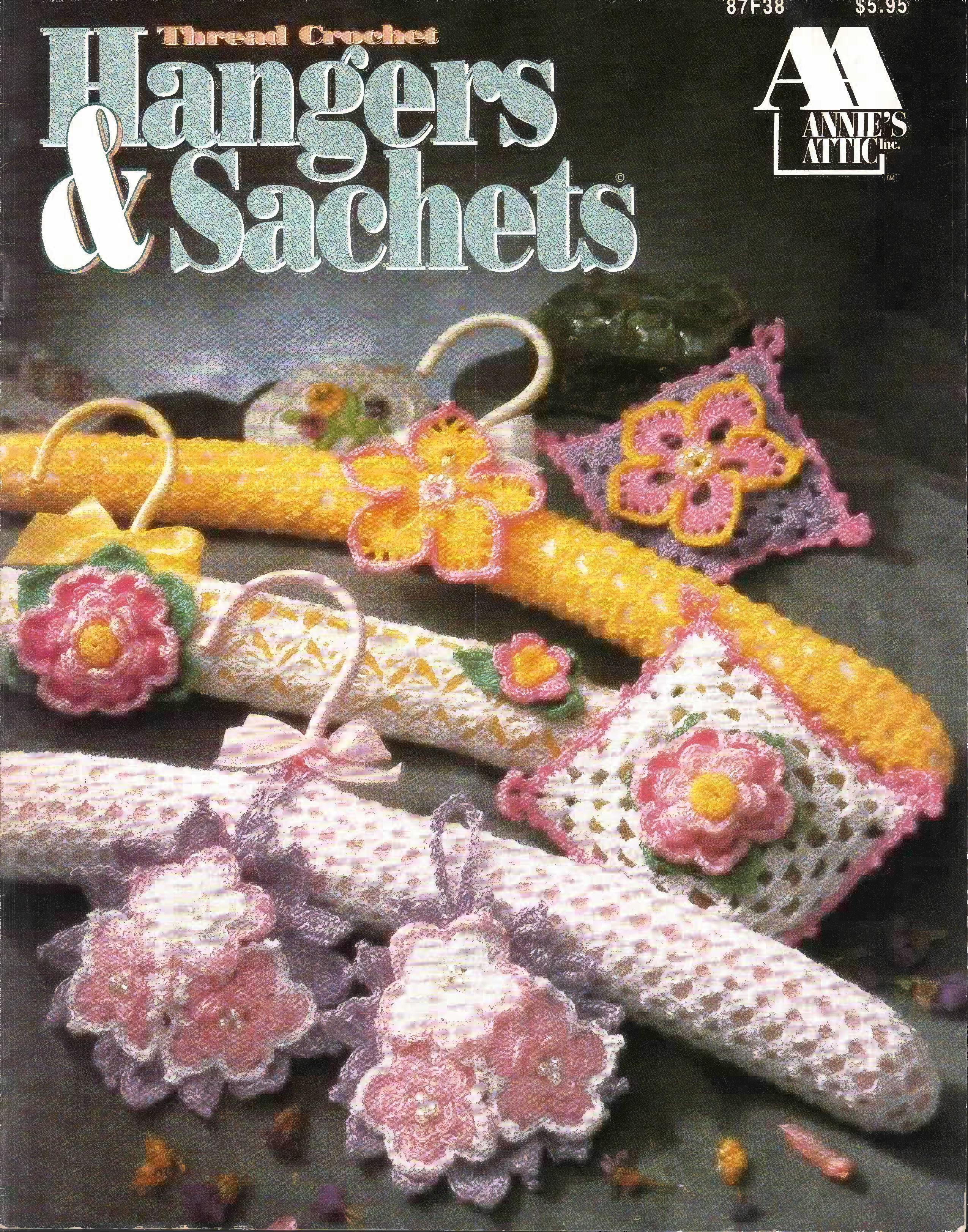 Thread Crochet Hangers & Sachets, Annie’s Attic 87F38, 1992