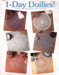 1-Day Doilies! Simply Beautiful Home Accents!, 88H3, circa 1988