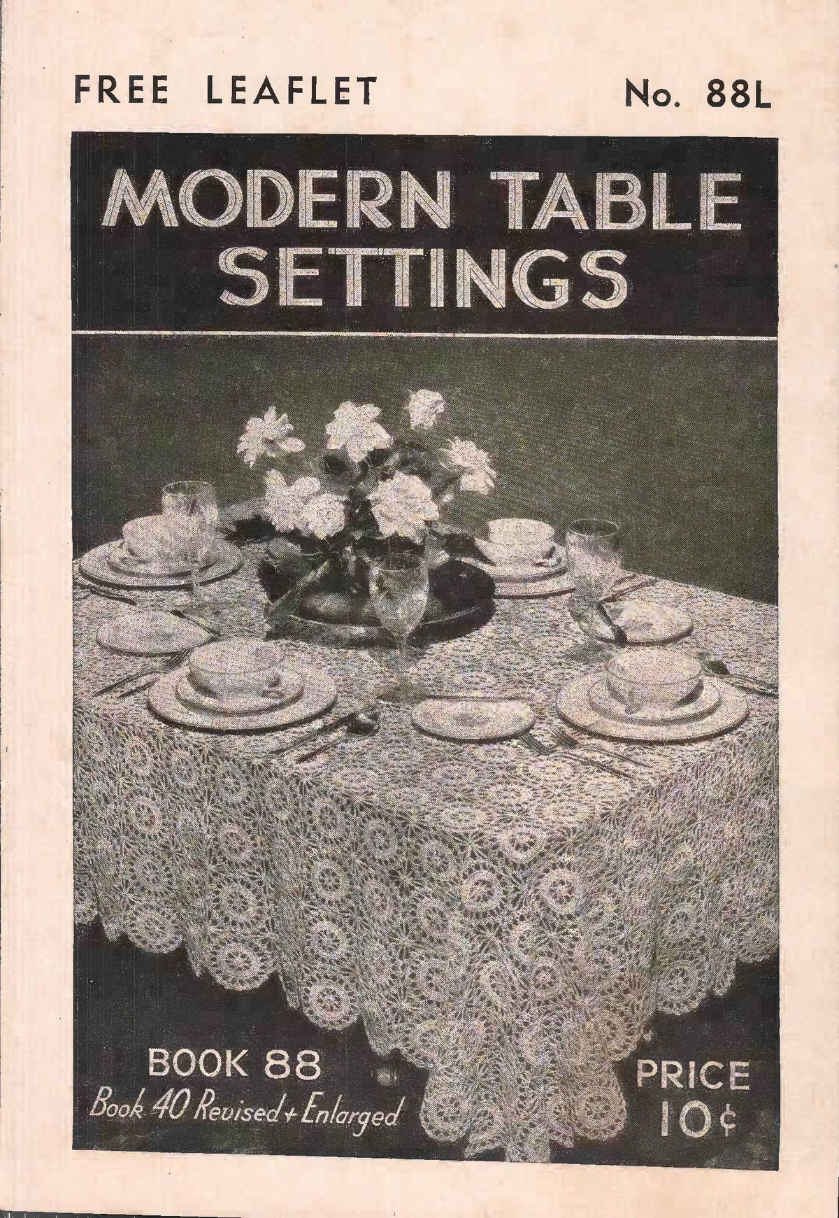 Easy to Crochet Table Cloths, Luncheon Sets, Runners — Lily Book No. 400, c. 1940