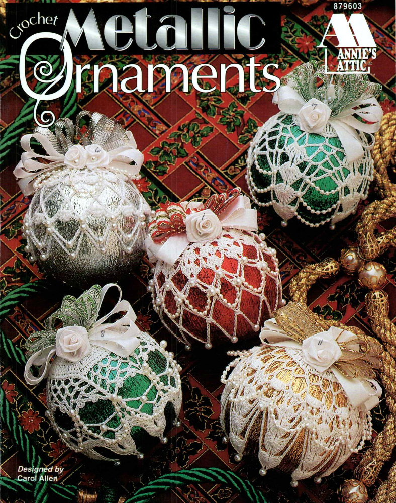 Metallic Ornaments • Annie’s Attic (1996)
