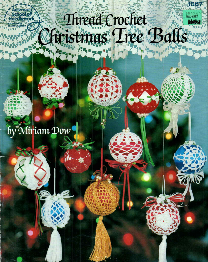 American School of Needlework #1067 – Thread Crochet Christmas Tree Balls (1989)