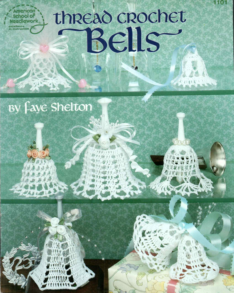 American School of Needlework #1101 – Thread Crochet Bells (1991)