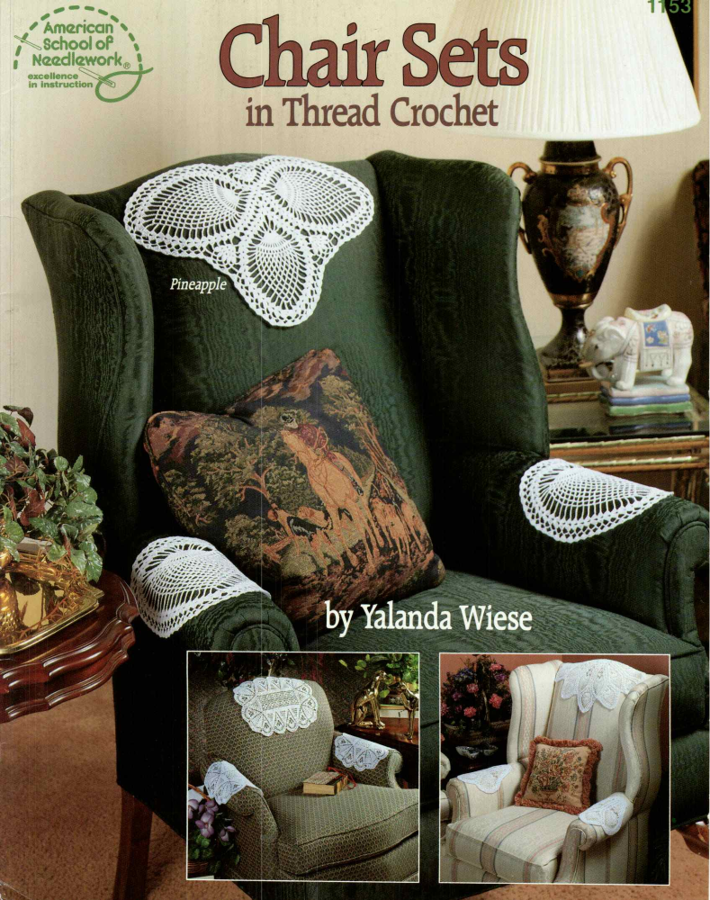 American School of Needlework #1153 – Chair Sets in Thread Crochet (1993)