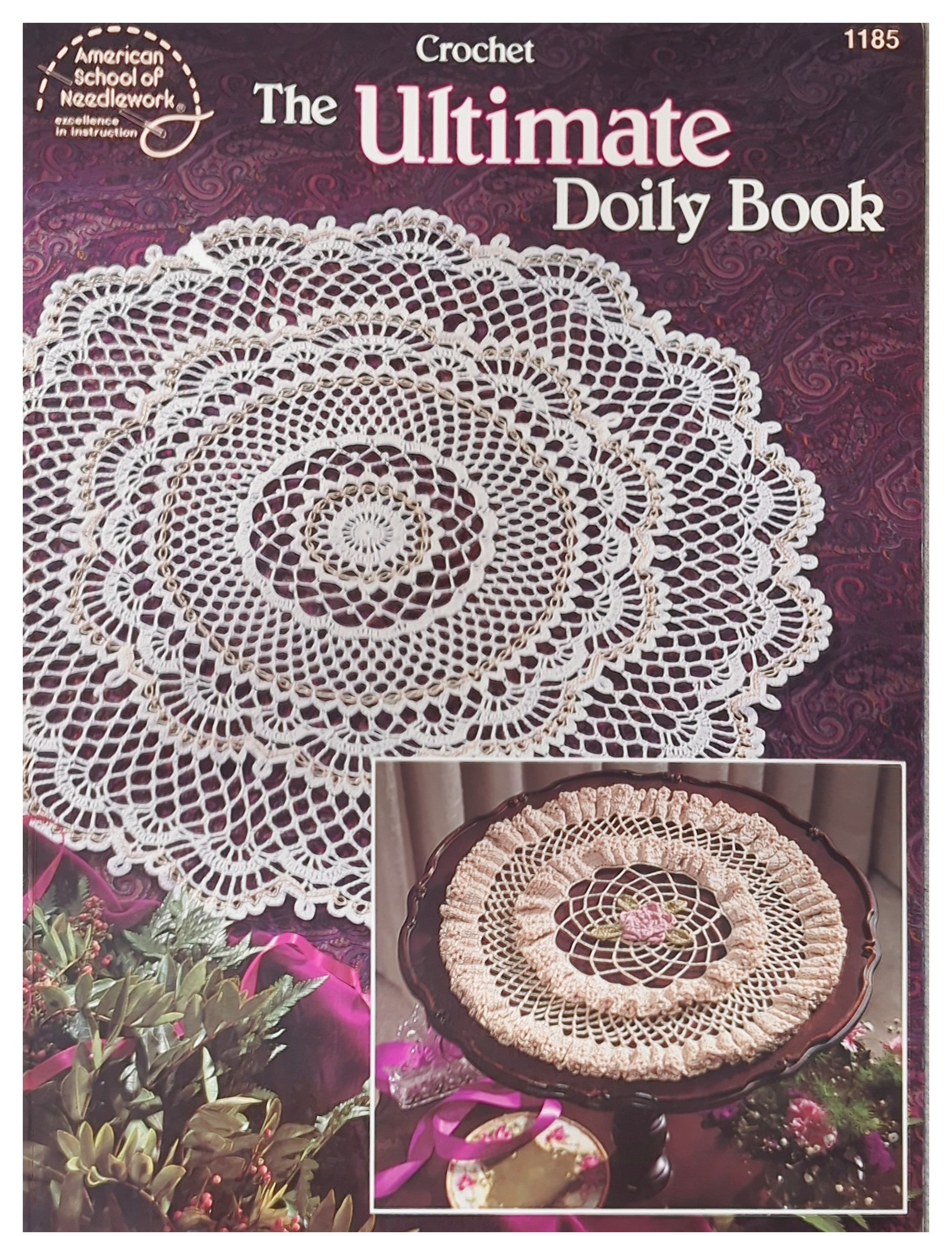 American School of Needlework #1185 – The Ultimate Doily Book (1994)