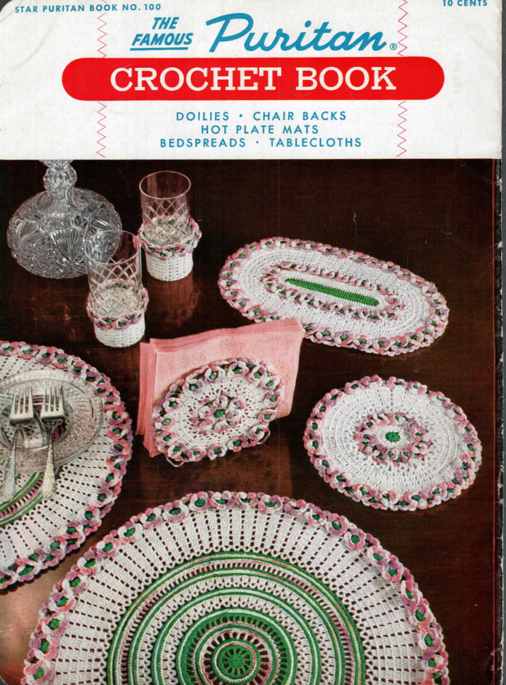 American Thread Company Star Puritan Book No. 100 – The Famous Puritan Crochet Book (1953)