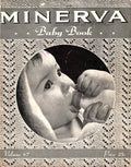 Minerva Baby Book, Volume 67 (Second Edition), 1945