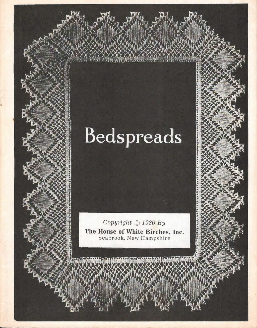 Bedspreads, The House of White Birches, 1980