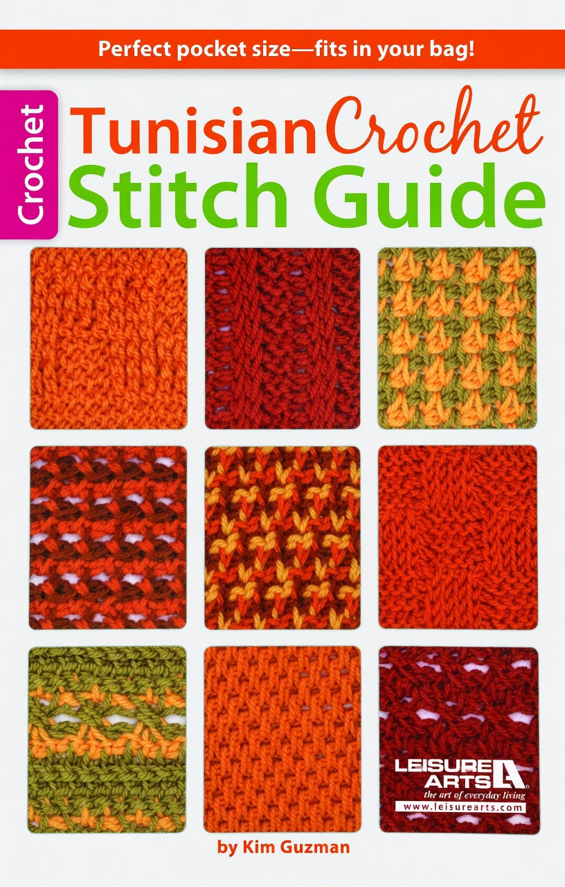 Tunisian Crochet Stitch Guide by Kim Guzman (2013)