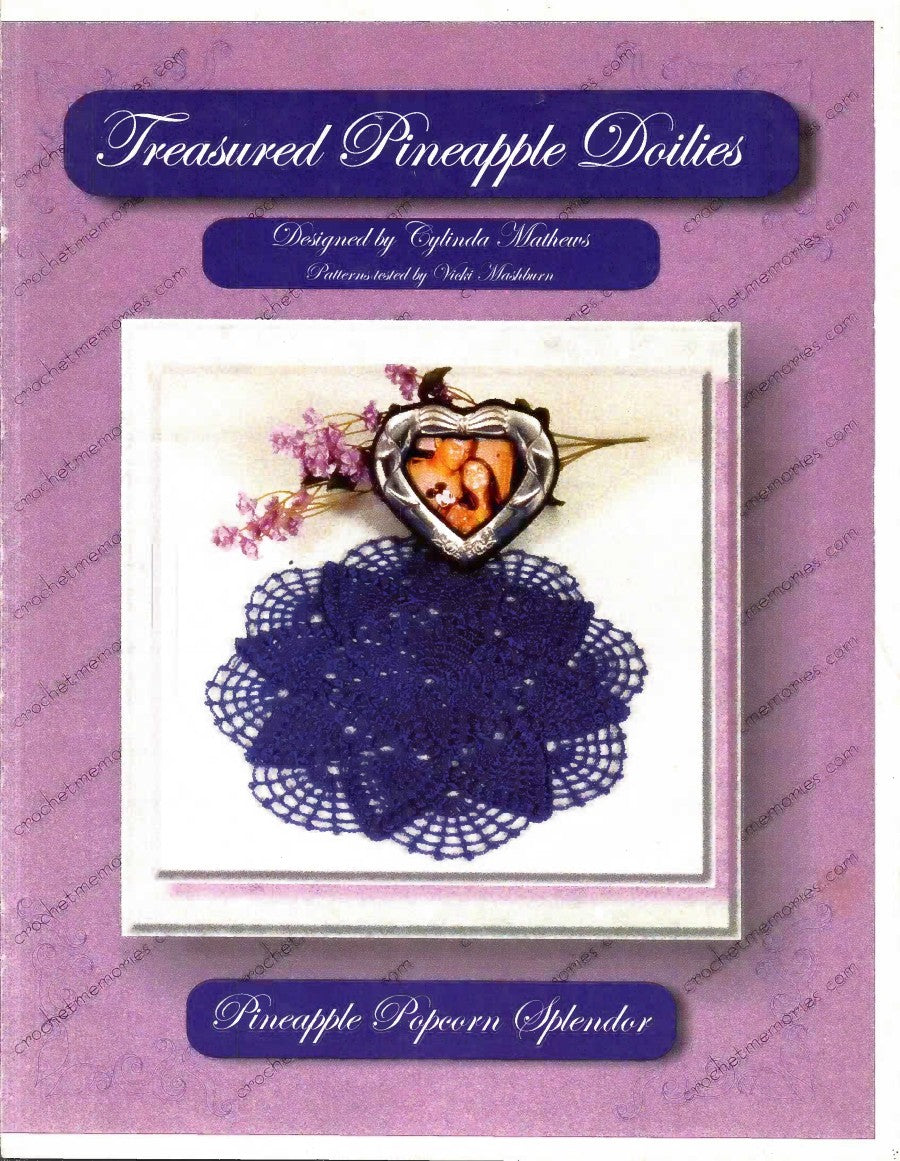 Treasured Pineapple Doilies by Cylinda Mathews (circa 1999-2001)