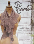 Curls: Versatile, Wearable Wraps to Knit at Any Gauge by Hunter Hammersen