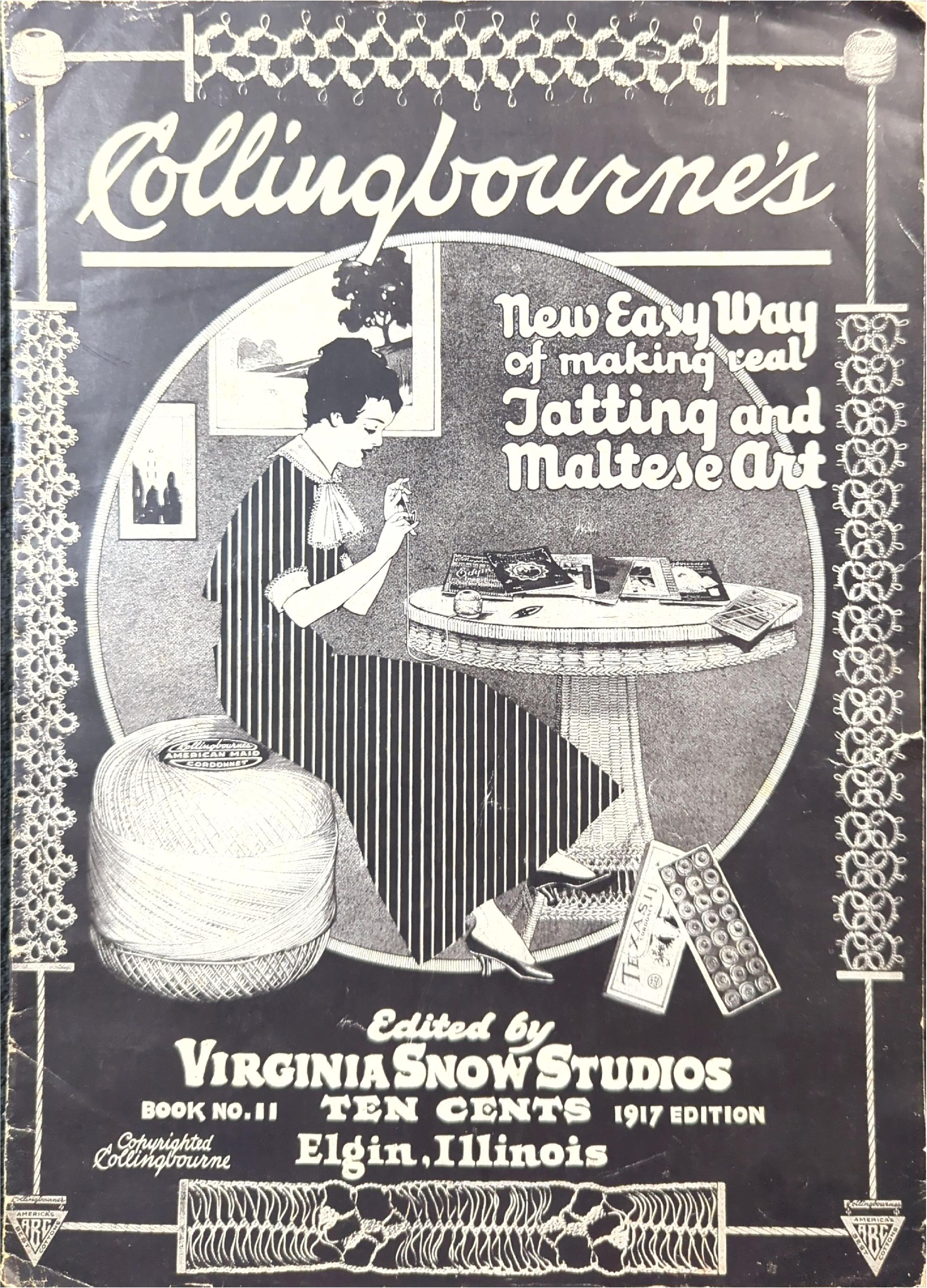 Collingbourne's New Easy Way of Making Real Tatting and Maltese Art (1917)