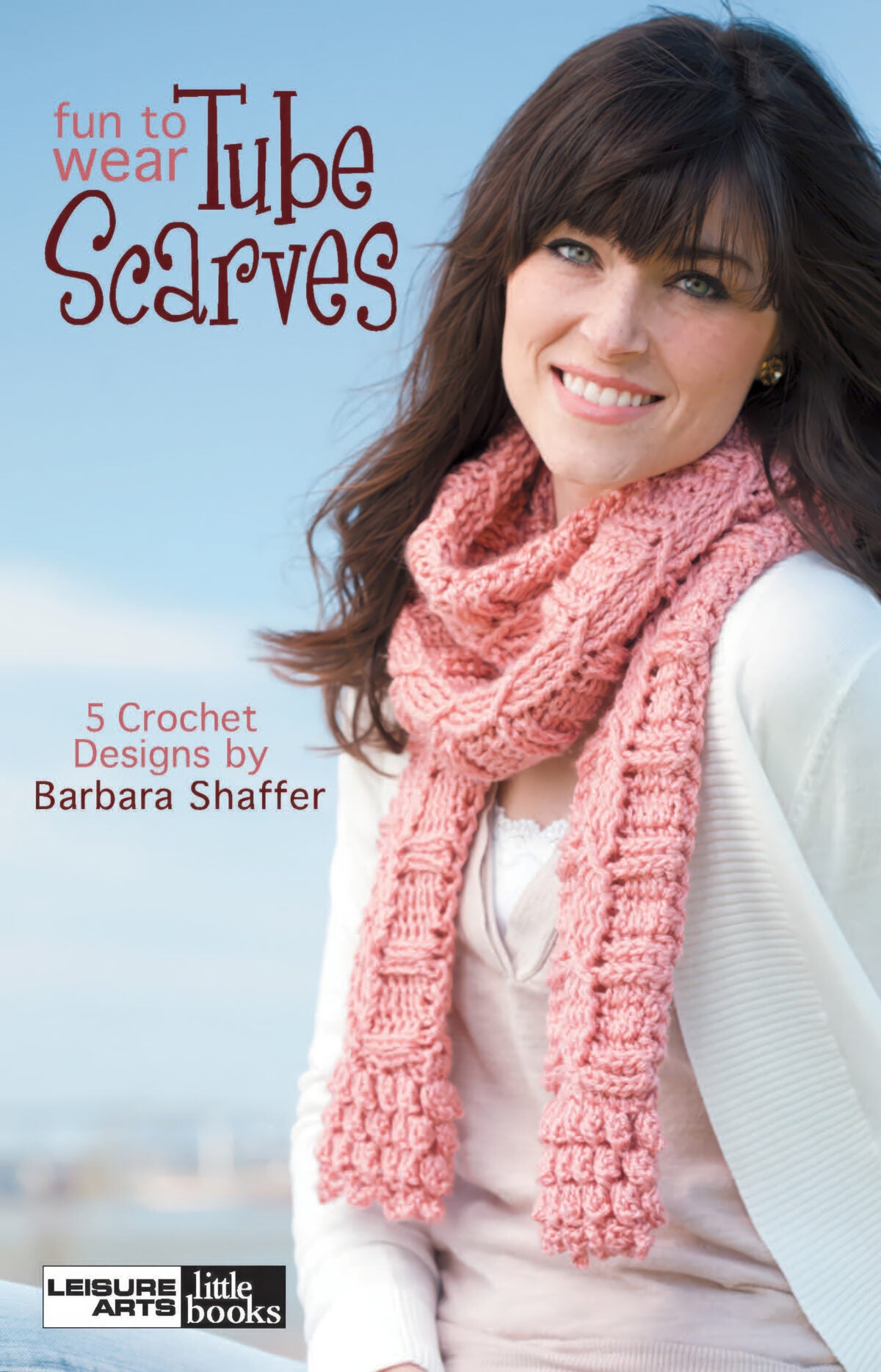 Fun to Wear Tube Scarves — Leisure Arts 75378, 2011