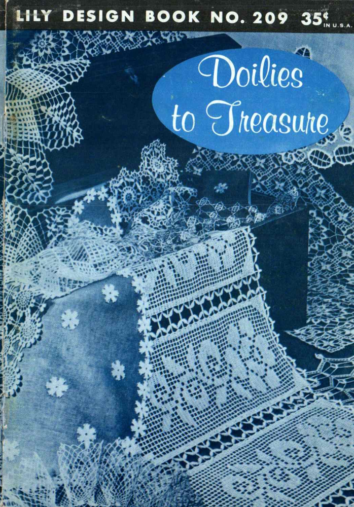 Doilies to Treasure (Lily Design Book No. 209)