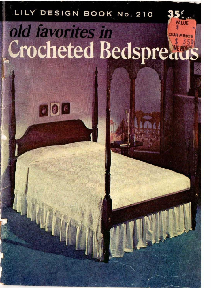 Old Favorites in Crocheted Bedspreads (Lily Design Book No. 210)