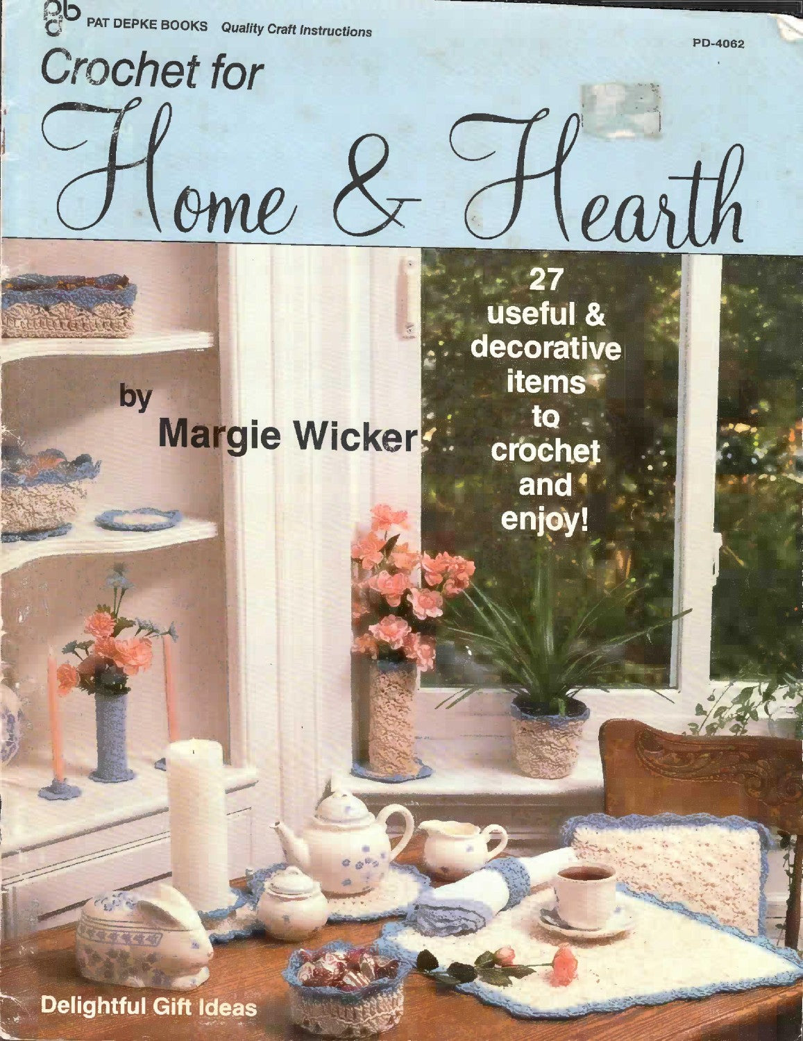 Crochet for Home & Hearth, 1989