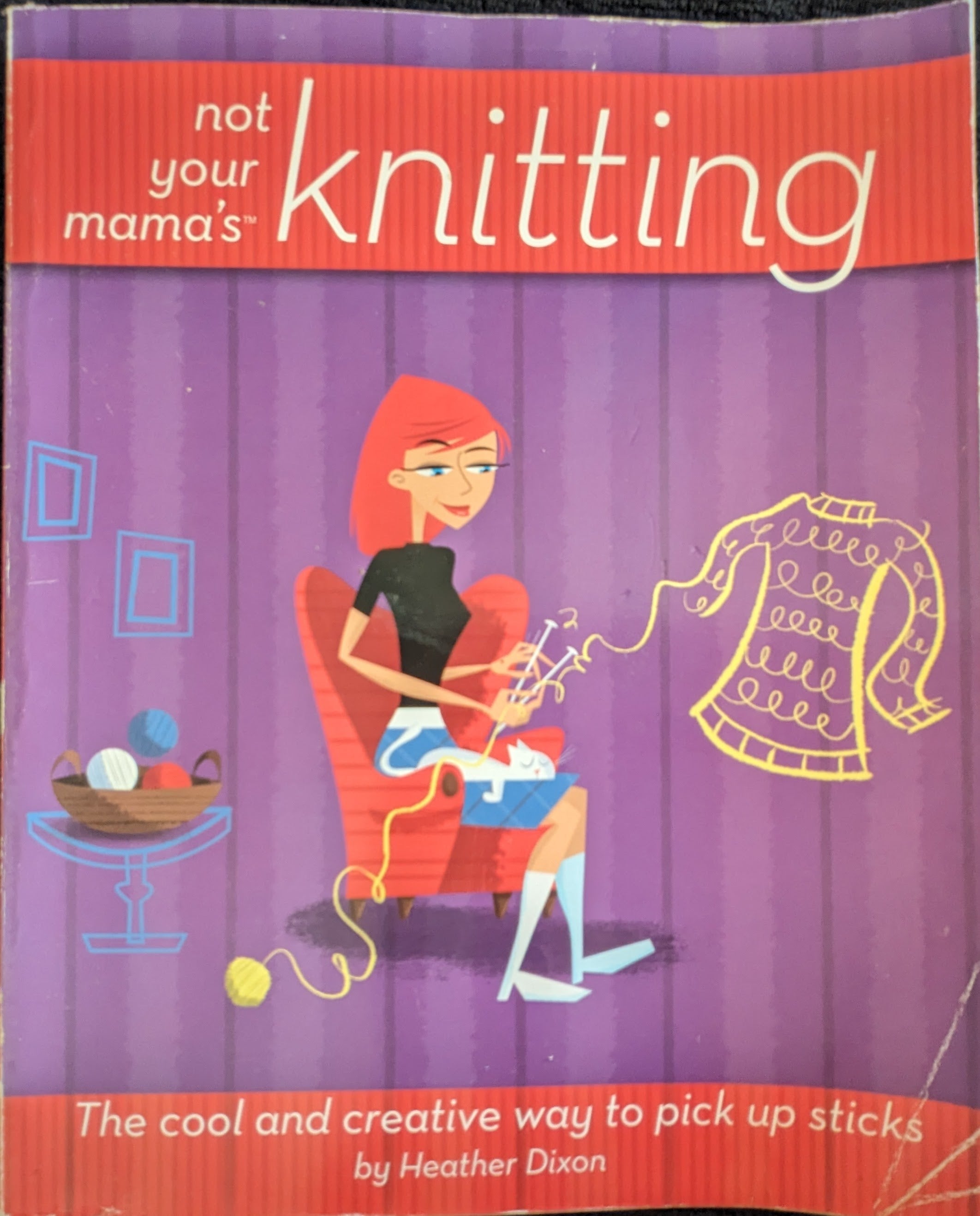 Not Your Mama's Knitting (2006)