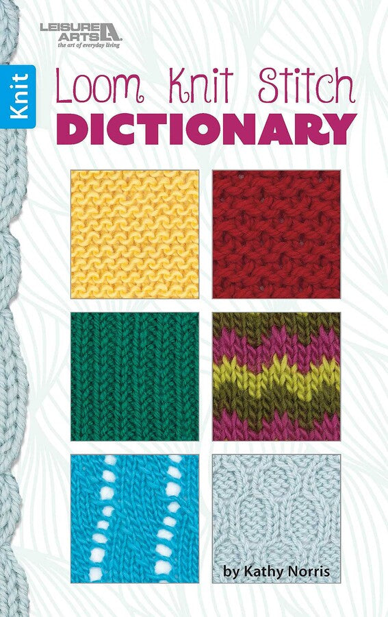 Loom Knit Stitch Dictionary (2016)
