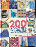 200 Crochet Tips, Techniques & Trade Secrets (2007)
