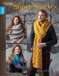 Super Scarves to Knit (2018)