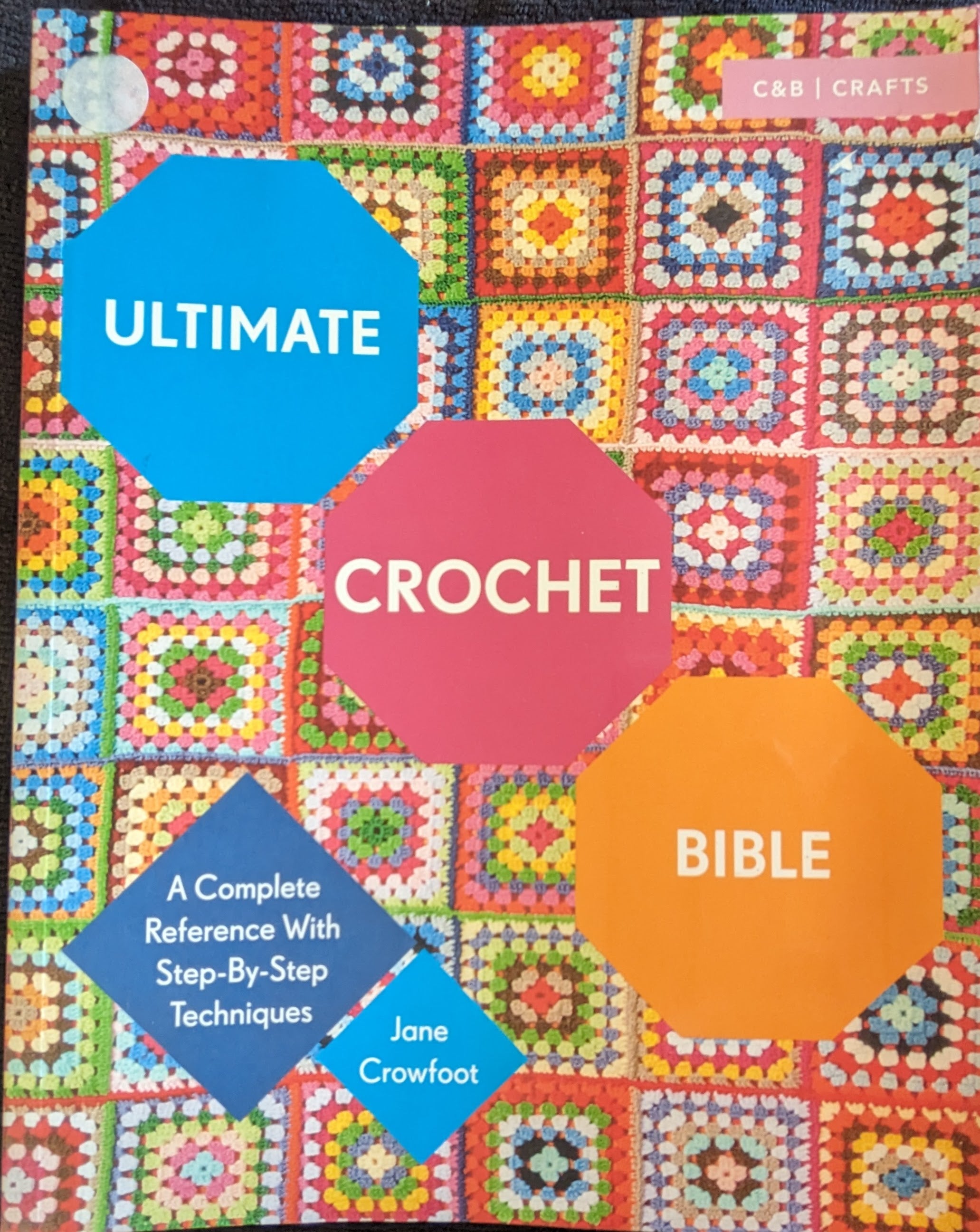 Ultimate Crochet Bible (2011)