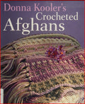 Donna Kooler's Crocheted Afghans (2004)