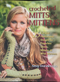 Crocheted Mitts & Mittens (2011)