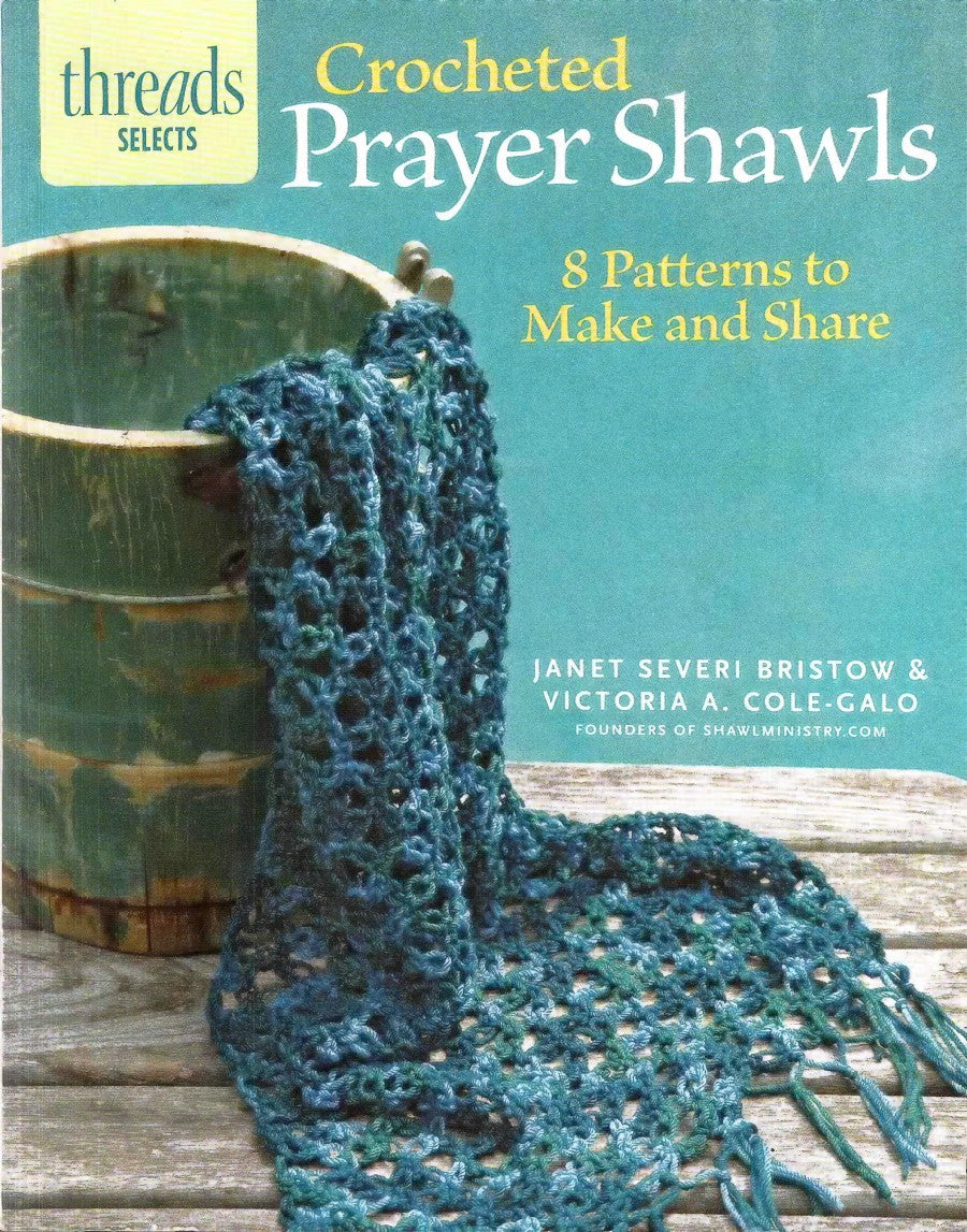 Crocheted Prayer Shawls — Threads Selects, 2012