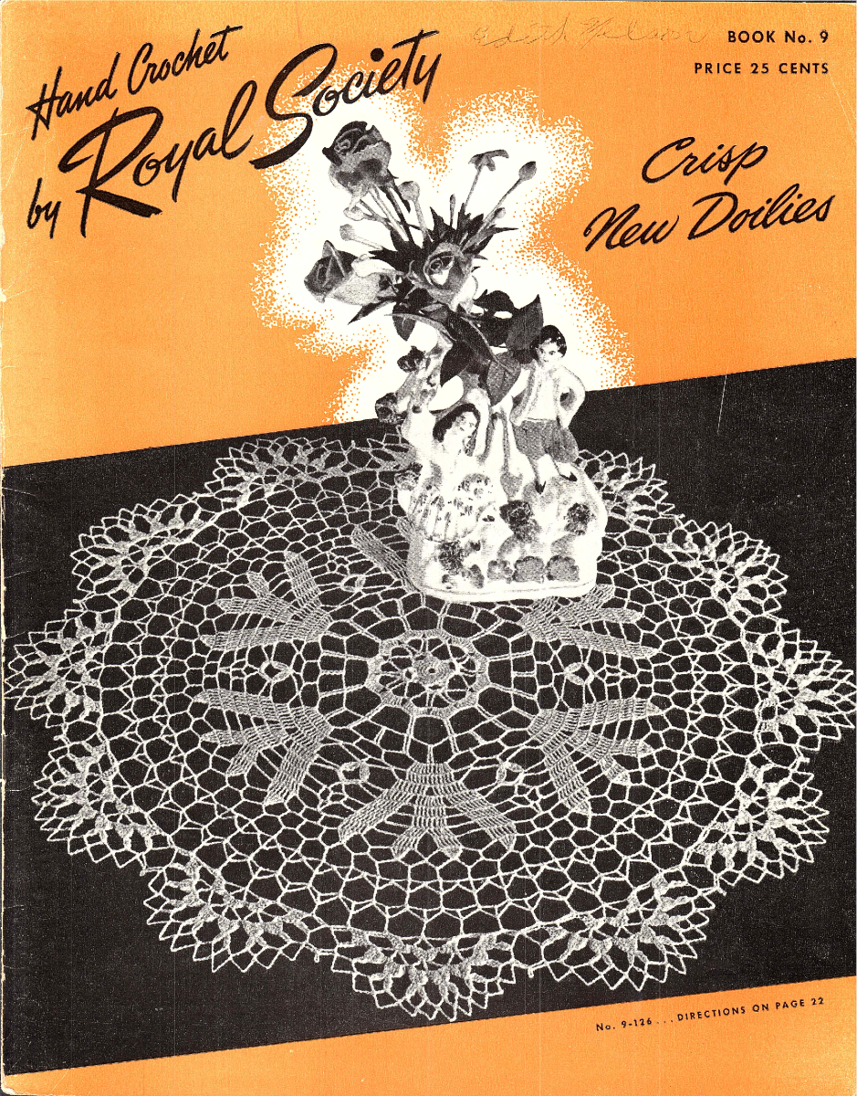 Hand Crochet by Royal Society Book No. 9: Crisp New Doilies (1948)